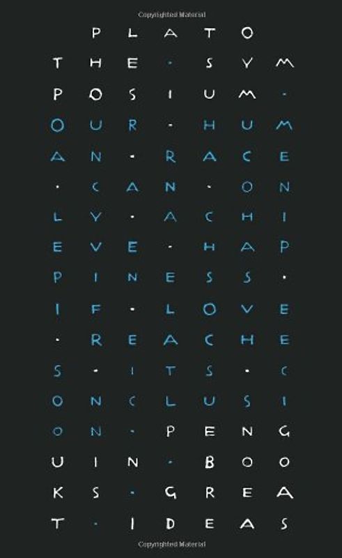 The Symposium (Penguin Great Ideas) - Plato