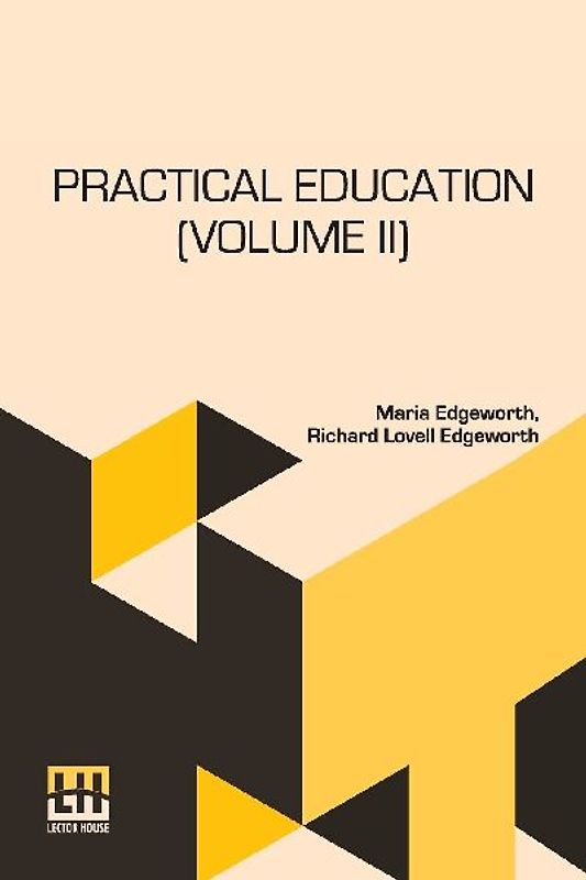 Practical Education (Volume II)