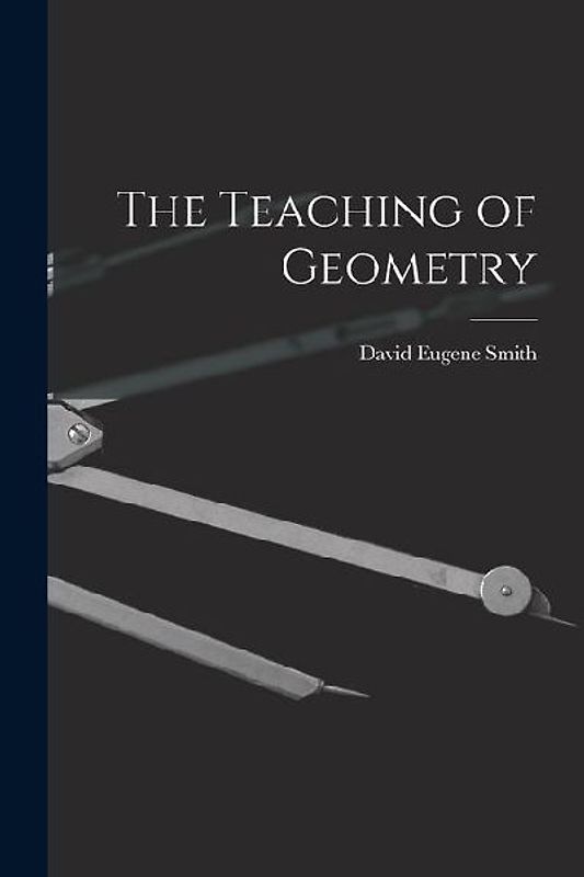 The Teaching of Geometry