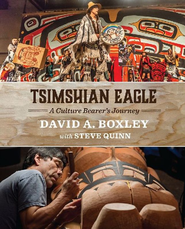 Tsimshian Eagle: A Culture Bearer's Journey