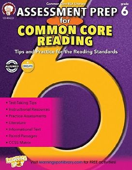 Assessment Prep for Common Core Reading, Grade 6