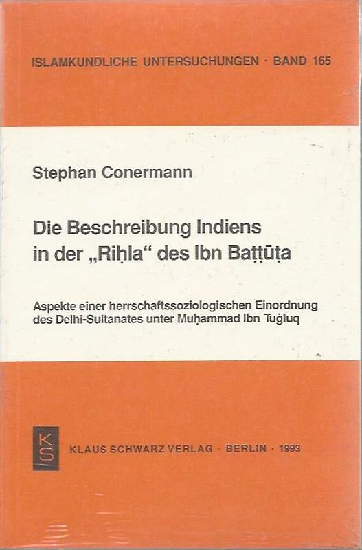 Die Beschreibung Indiens in der Rihla des Ibn Battuta