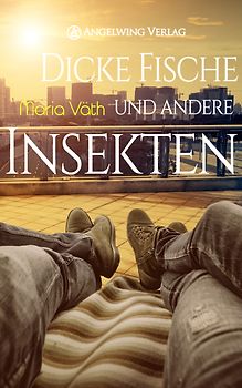 Dicke Fische und andere Insekten