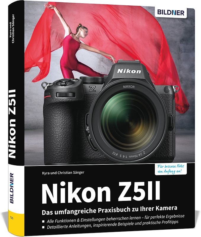 Nikon Z5II: Das umfangreiche Praxisbuch zu Ihrer Kamera