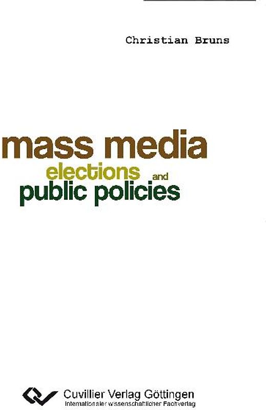 Mass Media, Elections, and Public Policies