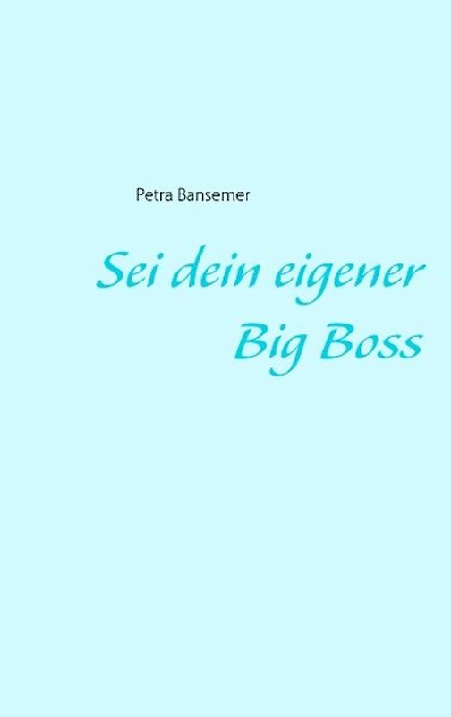 Sei dein eigener Big Boss