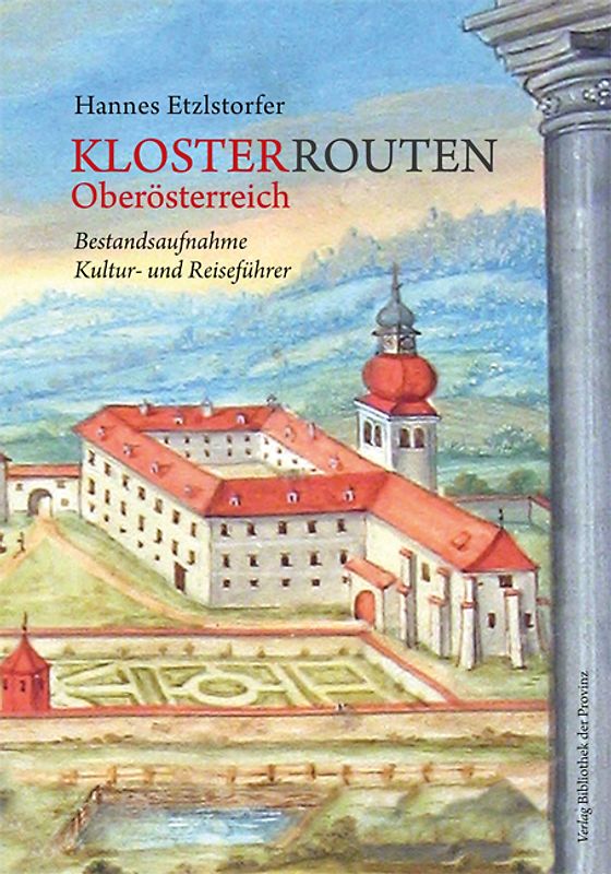 KLOSTER ROUTEN Oberösterreich