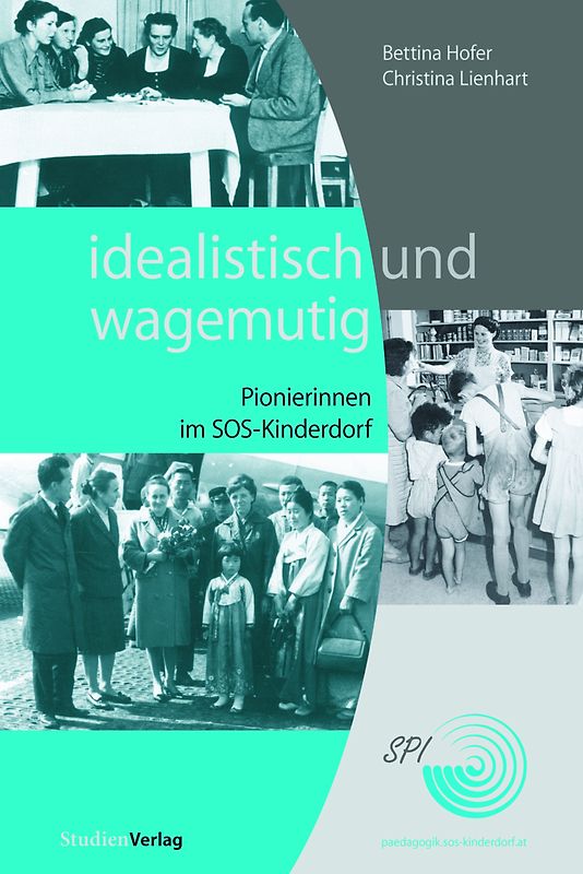idealistisch und wagemutig