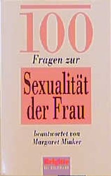 100 Fragen zur Sexualität der Frau