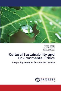 Cultural Sustainability and Environmental Ethics