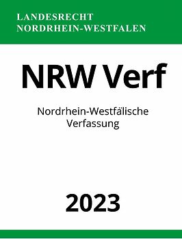 Nordrhein-Westfälische Verfassung - NRW Verf 2023