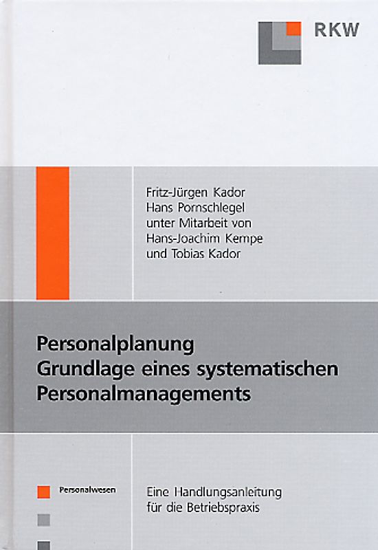 Personalplanung – Grundlagen eines systematischen Personalmanagements.
