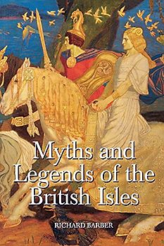 Myths & Legends Of The British Isles