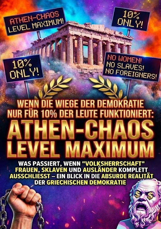 Wenn Die Wiege Der Demokratie Nur Für 10% Der Leute Funktionierte: Athen-Chaos Level Maximum