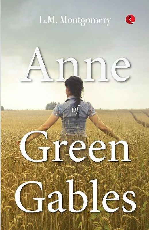 ANNE OF GREEN GABLES