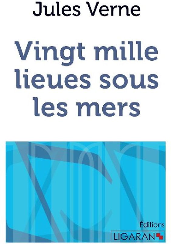 Vingt mille lieues sous les mers