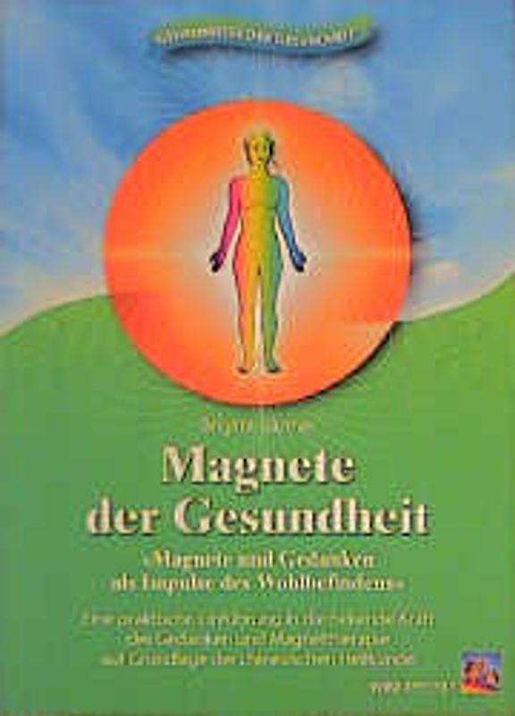 Magnete der Gesundheit