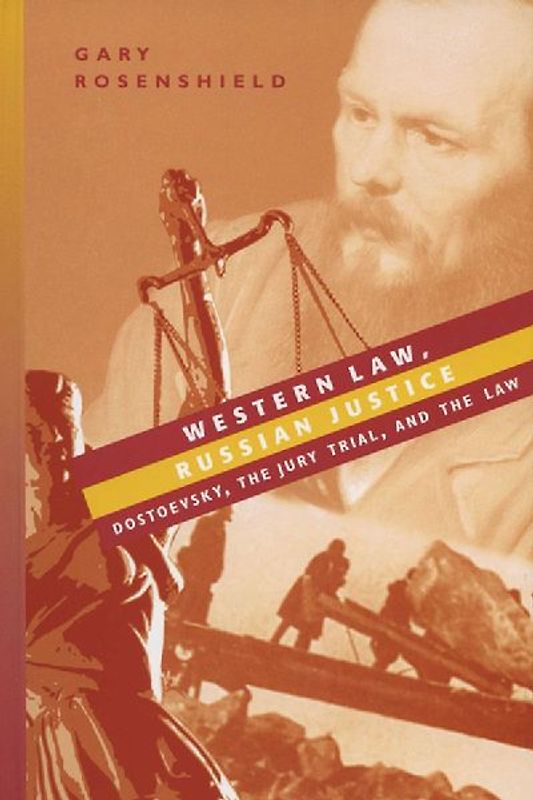 Western Law, Russian Justice