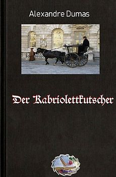 Der Kabriolettkutscher