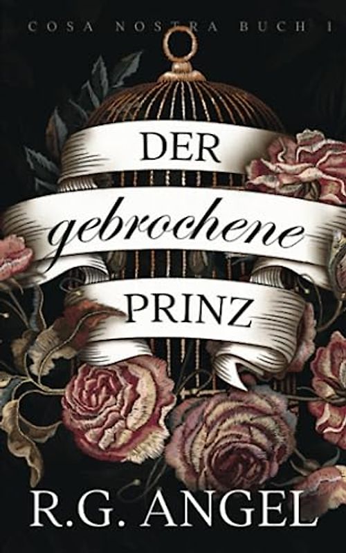 Broken Prince – Der Gebrochene Prinz (Cosa Nostra, Band 1)