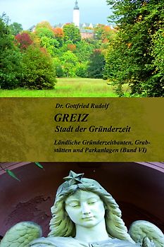 GREIZ - Stadt der Gründerzeit - Band VI