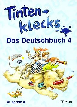 Tintenklecks - Das Deutschbuch. Ausgabe A