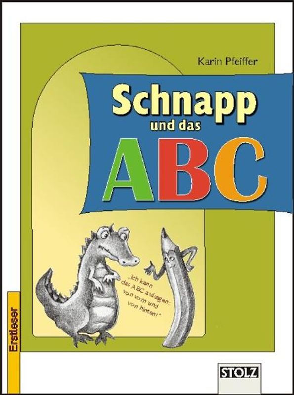Schnapp und das ABC