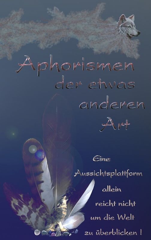 Aphorismen der etwas anderen Art