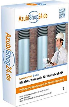 AzubiShop24.de Basis-Lernkarten Mechatroniker /in für Kältetechnik. Prüfungsvorbereitung. Ausbildung