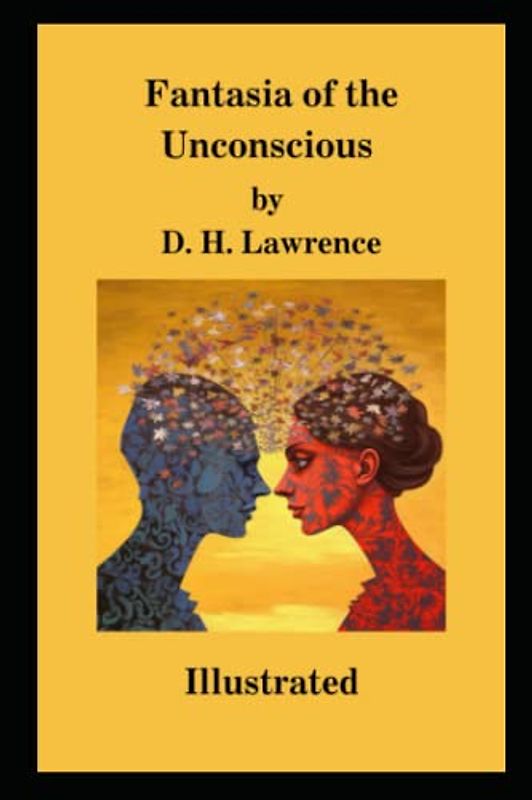 Fantasia of the Unconscious Illustrated