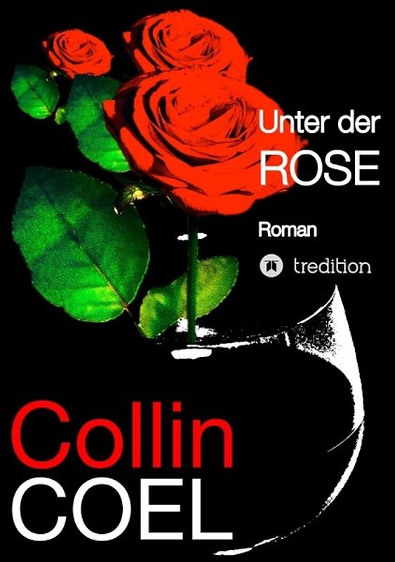 Unter der Rose