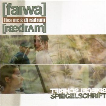 Fiva Mc & DJ Radrum - Spiegelschrift