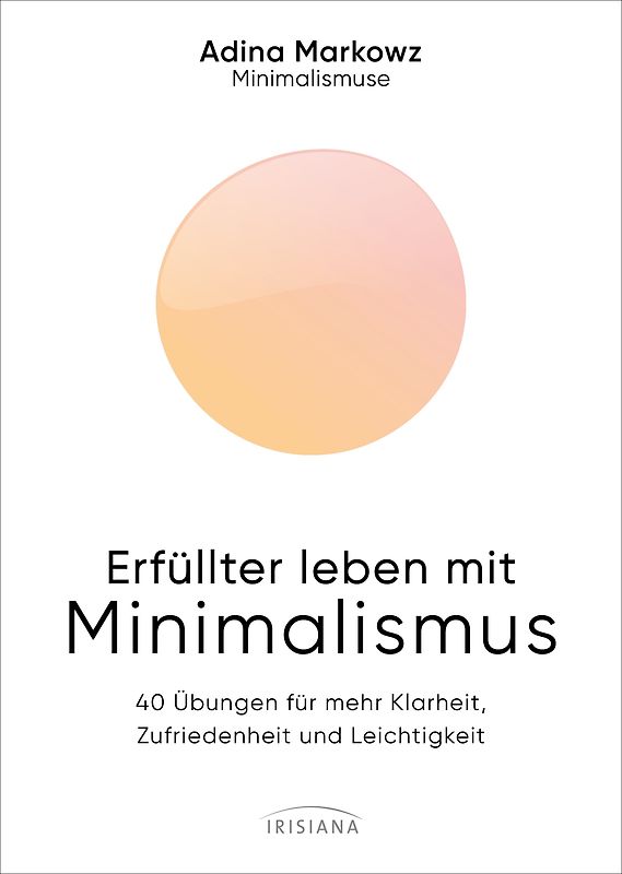 Erfüllter leben mit Minimalismus