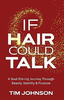 If Hair Could Talk