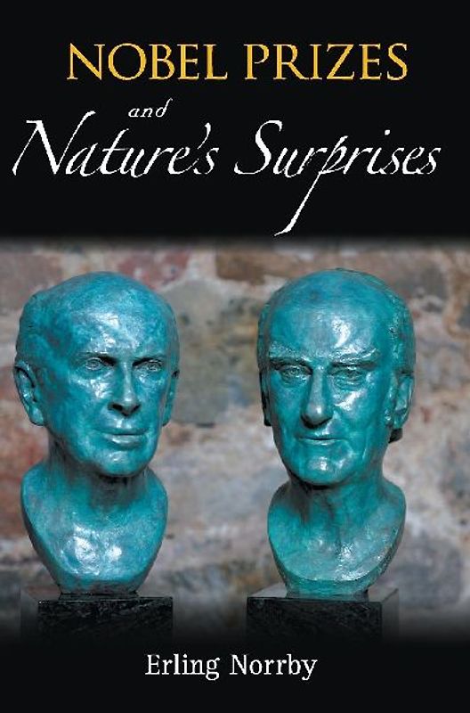Nobel Prizes and Nature's Surprises