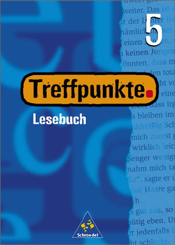 Treffpunkte Lesebuch / Treffpunkte Lesebuch - Allgemeine Ausgabe 2000