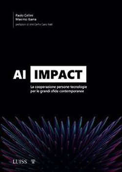 AI Impact. La cooperazione persone-tecnologie per le grandi sfide contemporanee