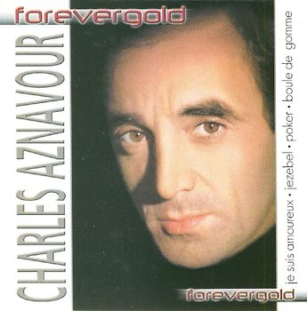 Aznavour,Charles - Forever Gold