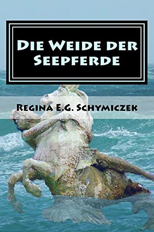 Die Weide der Seepferde