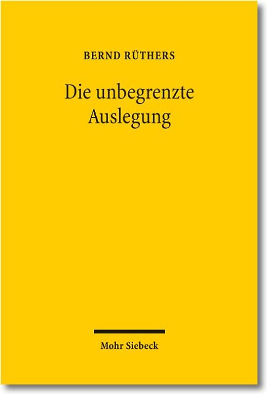 Die unbegrenzte Auslegung