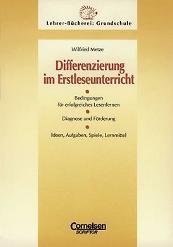 Lehrer-Bücherei: Grundschule / Differenzierung im Erstleseunterricht