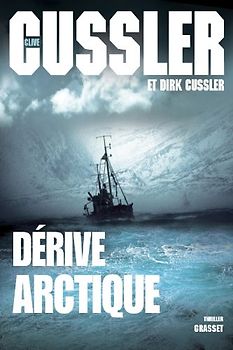Dérive arctique - Cussler, Clive