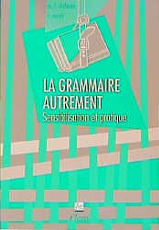 La grammaire autrement