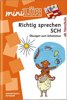 miniLÜK-Übungshefte / miniLÜK. Vorschule / Vorschule/1./2. Klasse - Deutsch: Richtig sprechen SCH