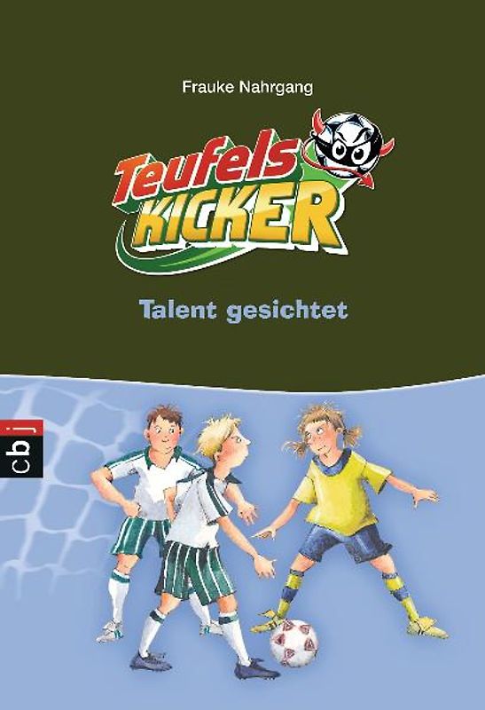 Die Teufelskicker - Talent gesichtet