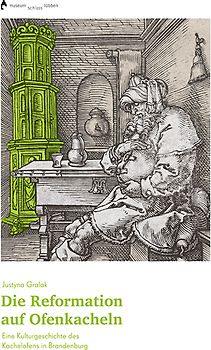 Die Reformation auf Ofenkacheln