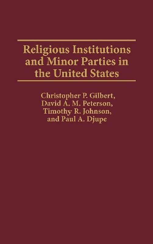 Religious Institutions and Minor Parties in the United States