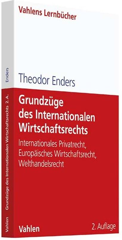 Grundzüge des Internationalen Wirtschaftsrechts