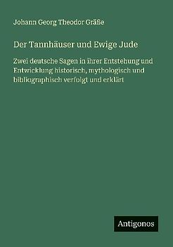 Der Tannhäuser und Ewige Jude