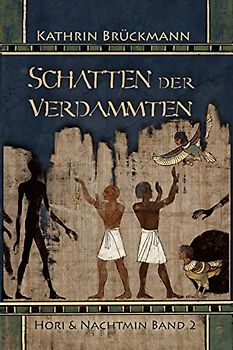 Schatten der Verdammten: Hori & Nachtmin Band 2
